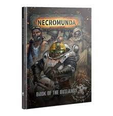 Necromunda : Book of the Outlands 301-05